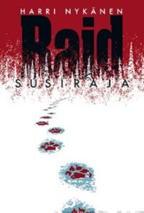 Harri Nykänen, Raid ja susiraja