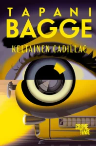 Tapani Bagge, Keltainen Cadillac
