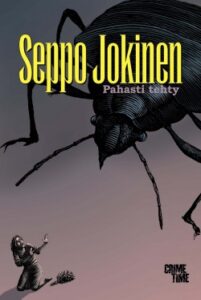 Seppo Jokinen, Pahasti tehty