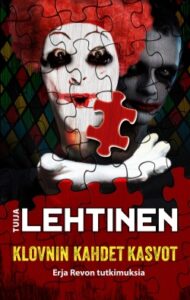 Tuija Lehtinen, Klovnin kahdet kasvot