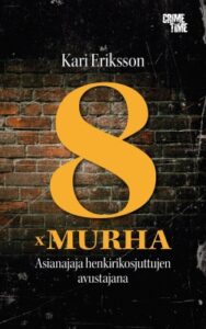 Kari Eriksson, 8 x murha
