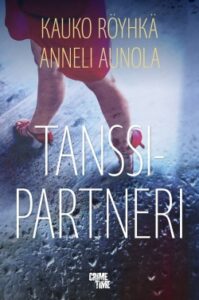 Kauko Röyhkä & Anneli Aunola, Tanssipartneri
